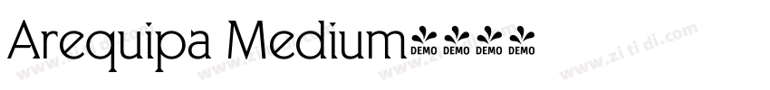 Arequipa Medium字体转换 Arequipa Medium字体转换